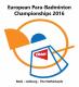 (Miniature) Championnats d’Europe Parabadminton : Objectif médailles!